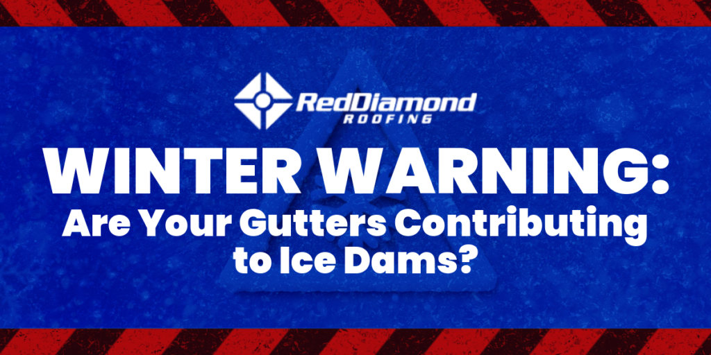 Winter Warning Are Your Gutters Contributing to Ice Dams